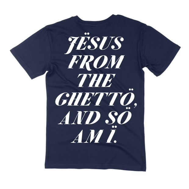 JESUS FROM THE GHETTO... T-SHIRT