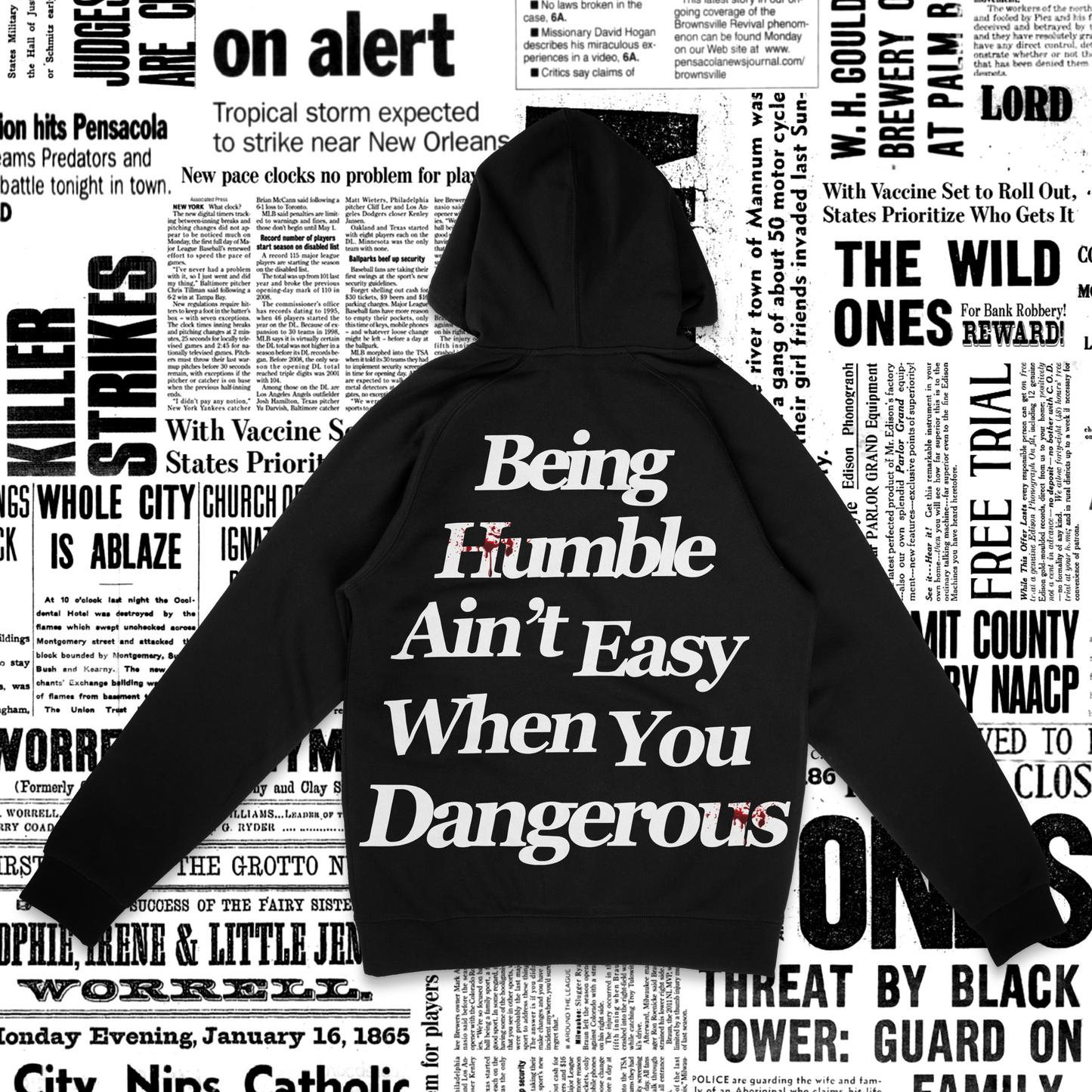 H&D "BEING HUMBLE" HOODIE